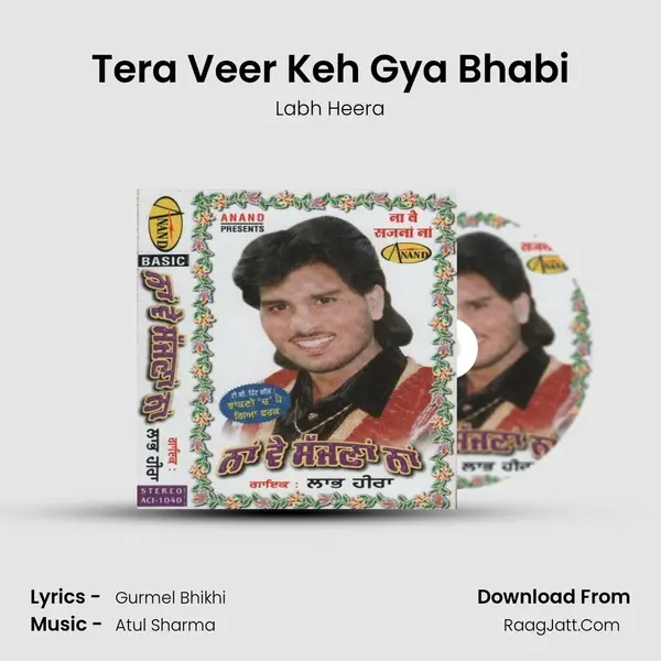 Tera Veer Keh Gya Bhabi MP3 Song by Labh Heera Cover