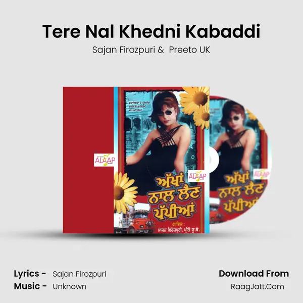 Tere Nal Khedni Kabaddi MP3 Song by Sajan Firozpuri Cover