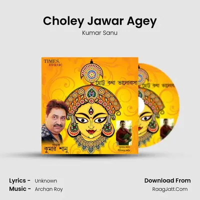 Choley Jawar Agey MP3 Song by Kumar Sanu Cover