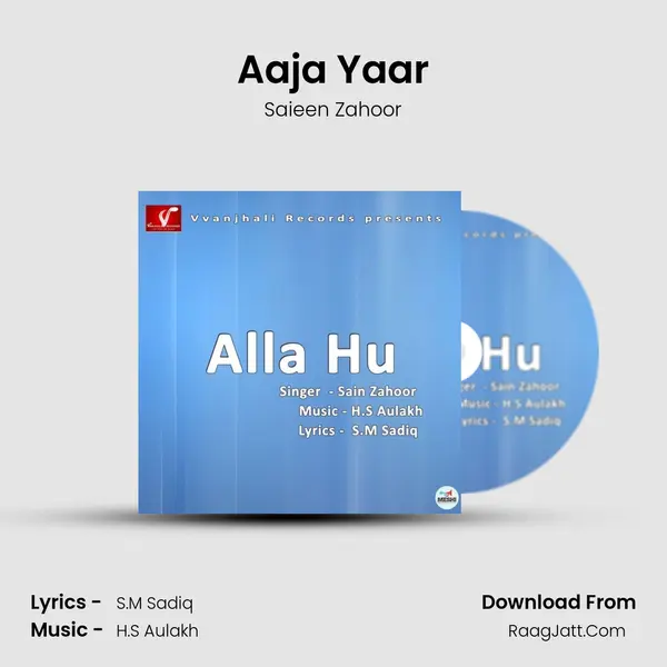 Aaja Yaar MP3 Song by Saieen Zahoor Cover