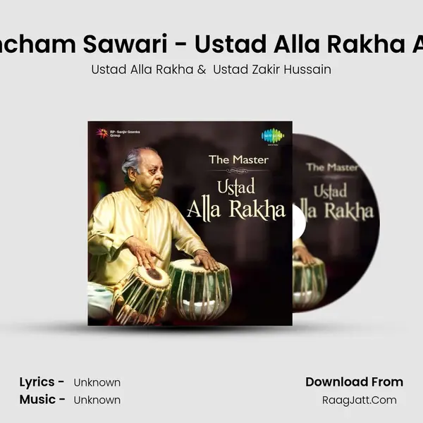 Tabla Recital - Taal Pancham Sawari - Ustad Alla Rakha And Ustad Zakir Hussain MP3 Song by Ustad Alla Rakha Cover