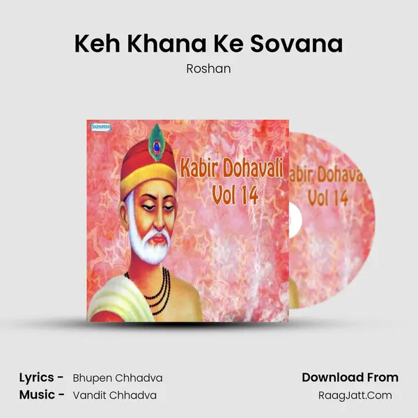 Keh Khana Ke Sovana MP3 Song by Roshan Cover