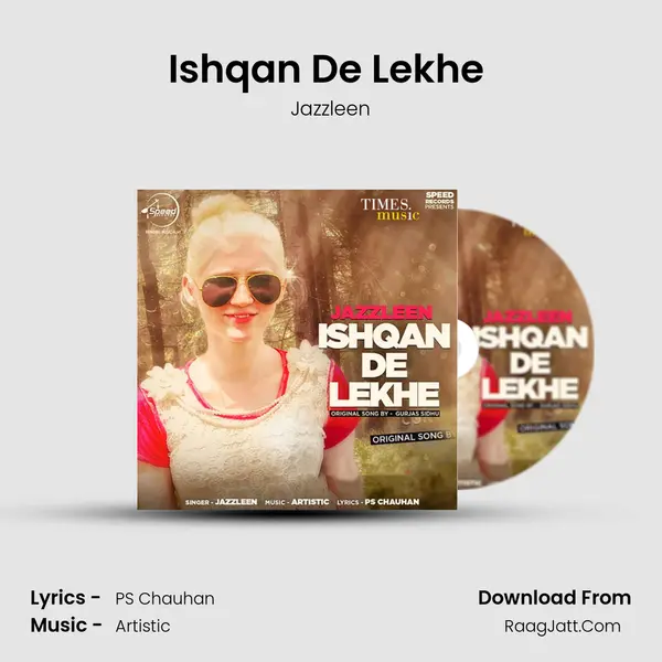 Ishqan De Lekhe ( Cover Song ) MP3 Song by Jazzleen Cover