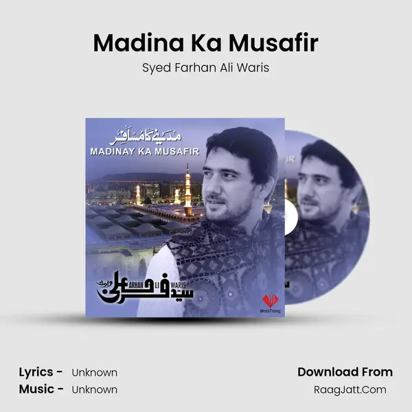 Madina Ka Musafir - Single - Syed Farhan Ali Waris