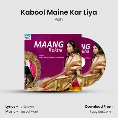 Kabool Maine Kar Liya MP3 Song by Vidhi Cover