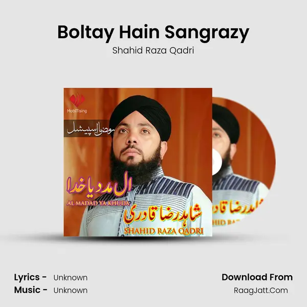 Boltay Hain Sangrazy MP3 Song by Shahid Raza Qadri Cover