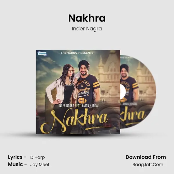 Nakhra MP3 Song by Inder Nagra Cover