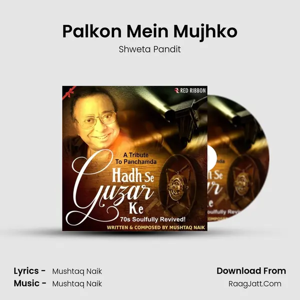 Palkon Mein Mujhko MP3 Song by Shweta Pandit Cover