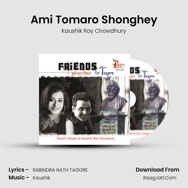 Ami Tomaro Shonghey MP3 Song by Kaushik Roy Chowdhury Cover
