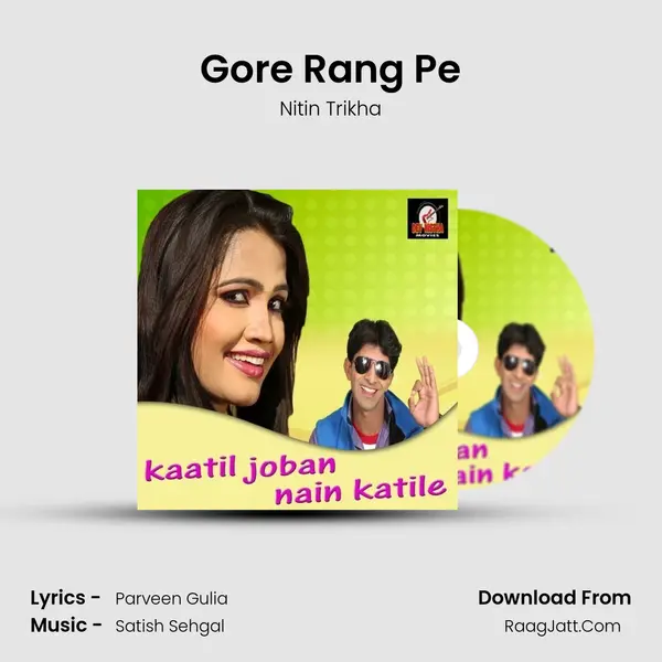 Gore Rang Pe MP3 Song by Nitin Trikha Cover