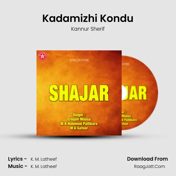 Kadamizhi Kondu MP3 Song by Kannur Sherif Cover