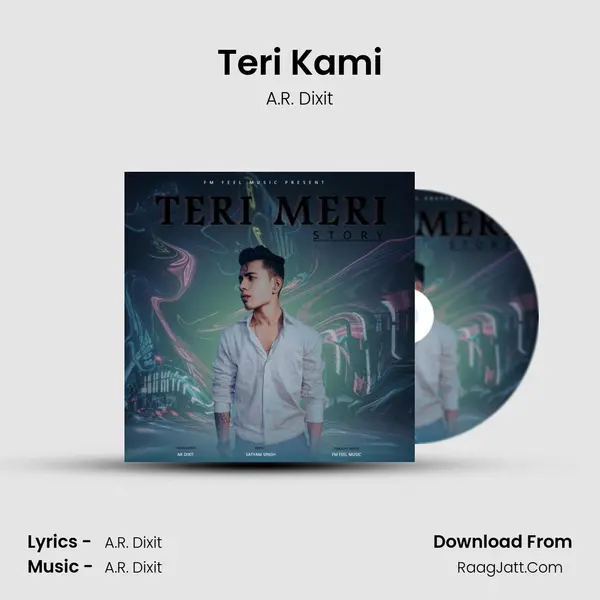 Teri Kami MP3 Song by A.R. Dixit Cover