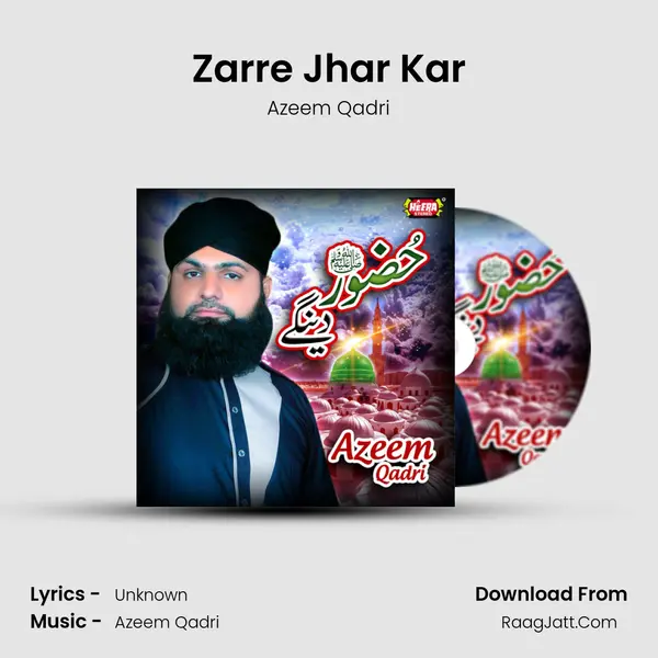Zarre Jhar Kar MP3 Song by Azeem Qadri Cover