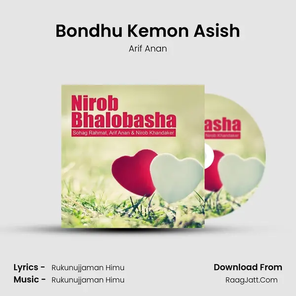 Bondhu Kemon Asish MP3 Song by Arif Anan Cover