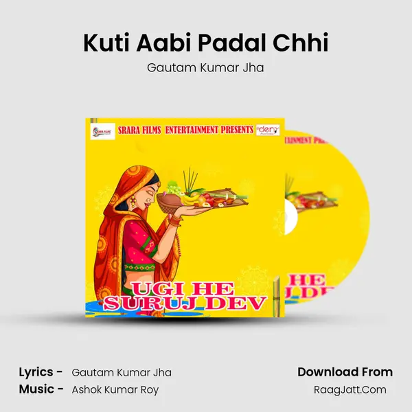 Kuti Aabi Padal Chhi MP3 Song by Gautam Kumar Jha Cover