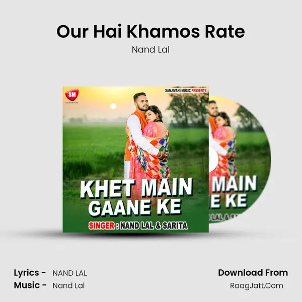 Our Hai Khamos Rate MP3 Song by Nand Lal Cover