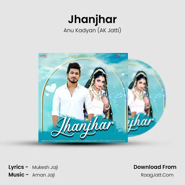 Jhanjhar - Anu Kadyan (AK Jatti)