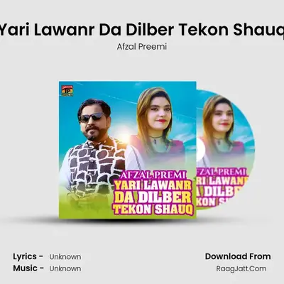 Yari Lawanr Da Dilber Tekon Shauq mp3 song