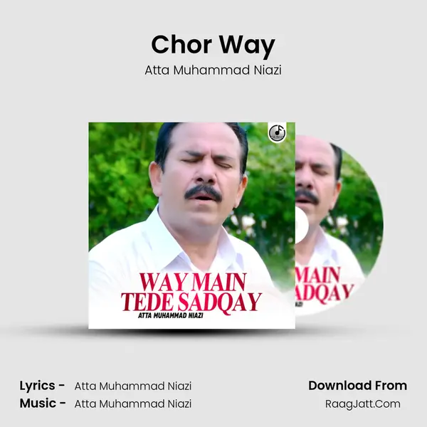 Chor Way MP3 Song by Atta Muhammad Niazi Cover