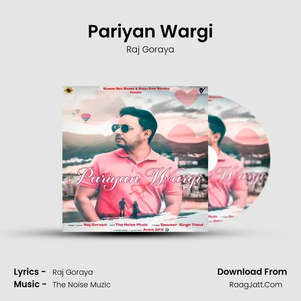 Pariyan Wargi MP3 Song by Raj Goraya Cover