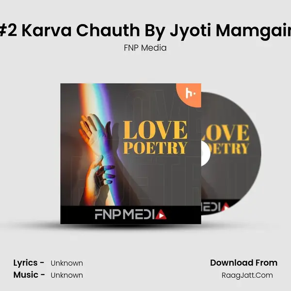 #2 Karva Chauth By Jyoti Mamgain MP3 Song by FNP Media Cover
