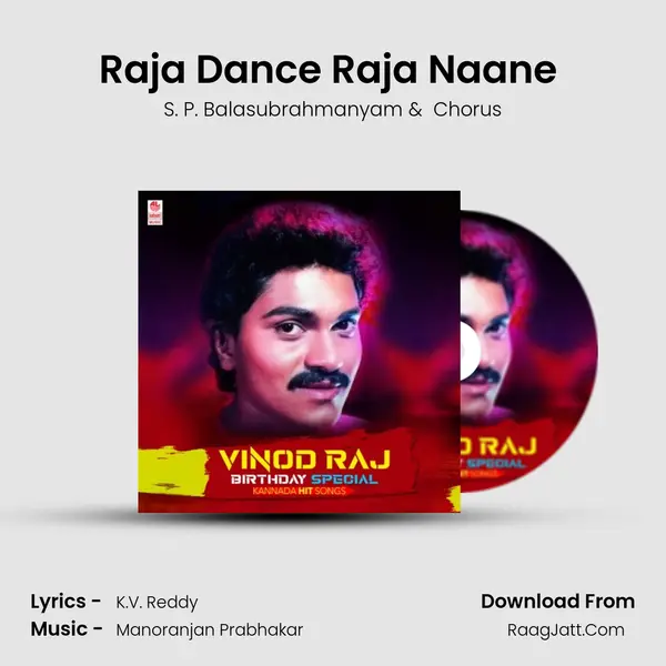 Raja Dance Raja Naane (From 