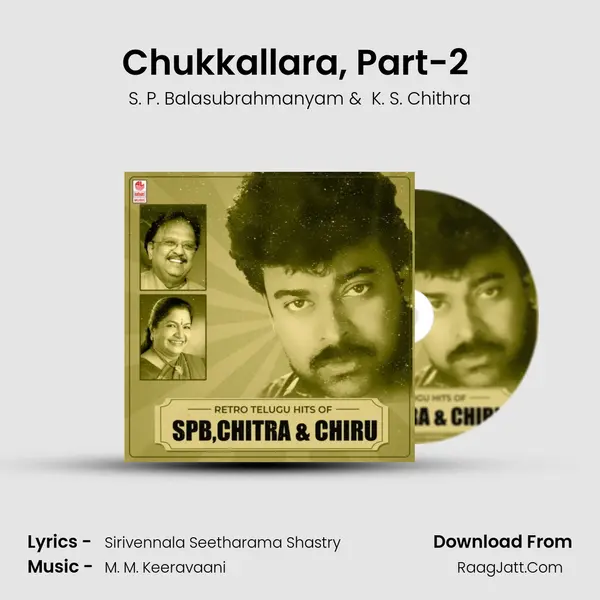 Chukkallara, Part-2 (From 