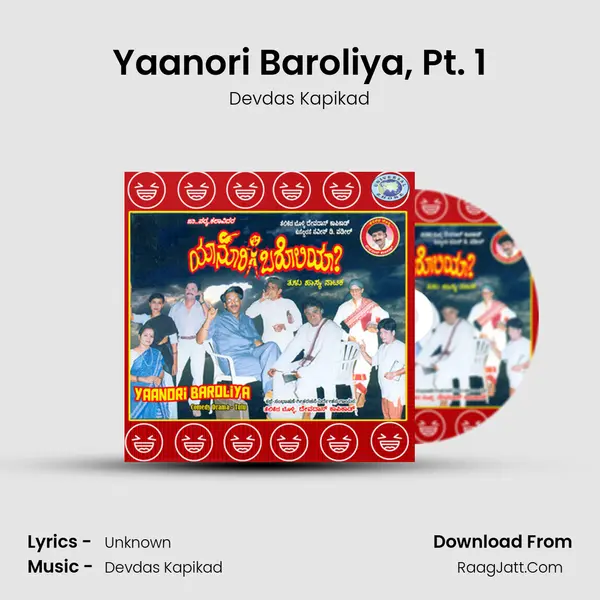 Yaanori Baroliya, Pt. 1 MP3 Song by Devdas Kapikad Cover