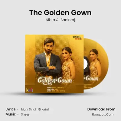 The Golden Gown MP3 Song by Nikita Cover