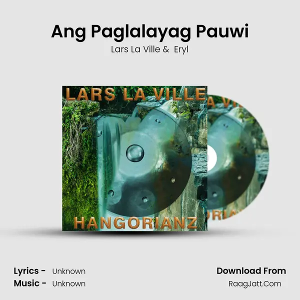 Ang Paglalayag Pauwi MP3 Song by Lars La Ville Cover