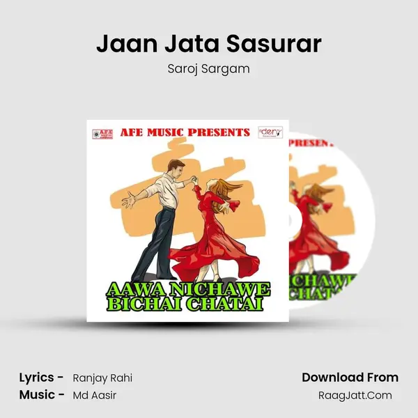 Jaan Jata Sasurar MP3 Song by Saroj Sargam Cover