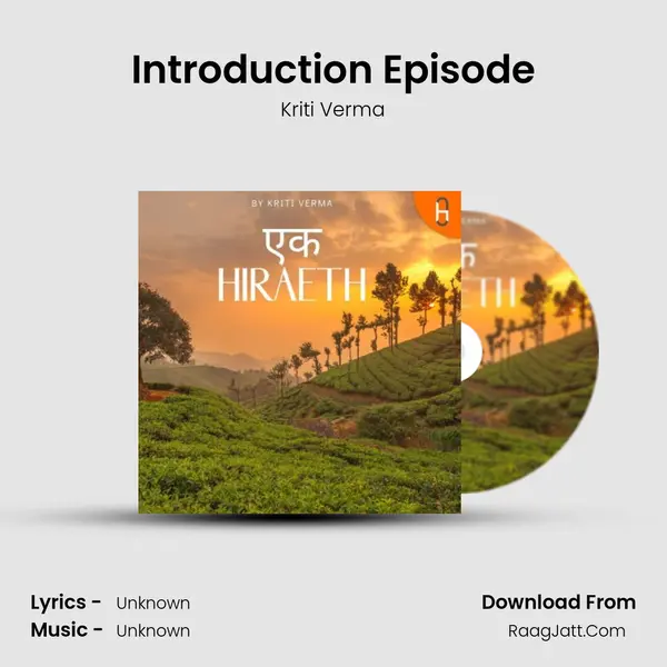 Introduction Episode MP3 Song by Kriti Verma Cover