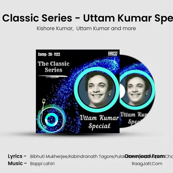 The Classic Series - Uttam Kumar Special mp3 song