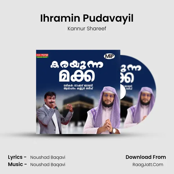 Ihramin Pudavayil MP3 Song by Kannur Shareef Cover