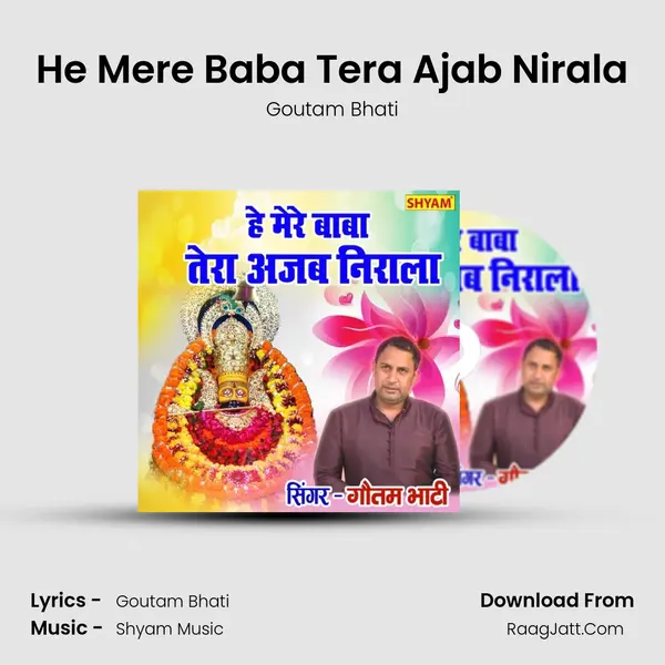 He Mere Baba Tera Ajab Nirala MP3 Song by Goutam Bhati Cover