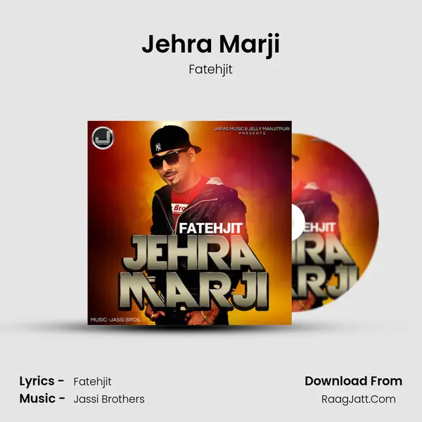 Jehra Marji MP3 Song by Fatehjit Cover