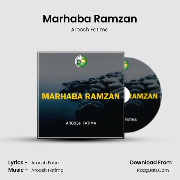 Marhaba Ramzan - Aroosh Fatima