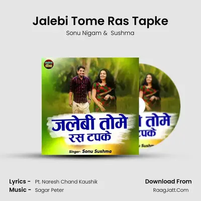 Jalebi Tome Ras Tapke mp3 song
