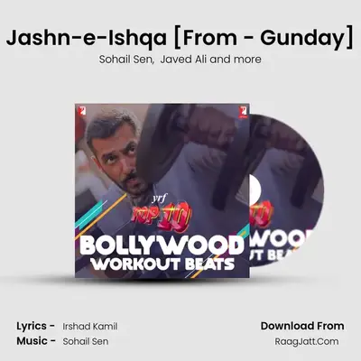 Jashn-e-Ishqa [From - Gunday] MP3 Song by Sohail Sen Cover