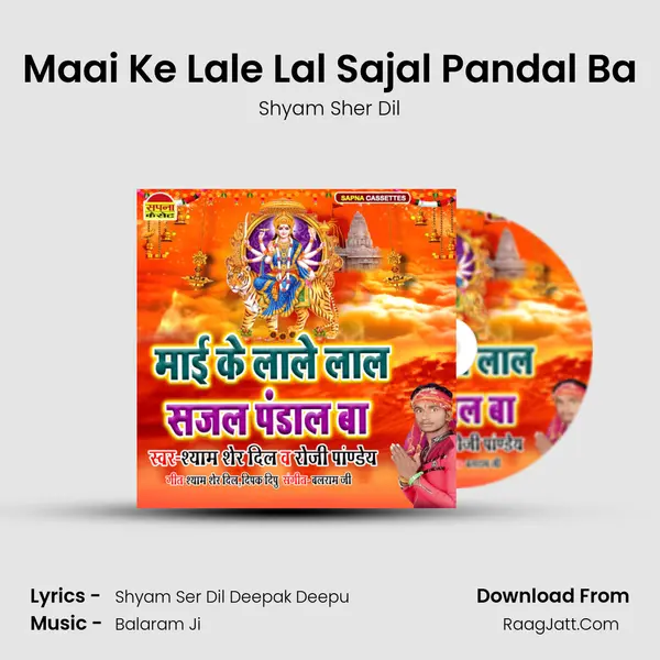 Maai Ke Lale Lal Sajal Pandal Ba MP3 Song by Shyam Sher Dil Cover