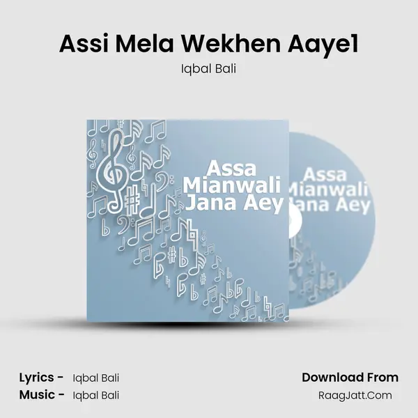 Assi Mela Wekhen Aaye1 MP3 Song by Iqbal Bali Cover