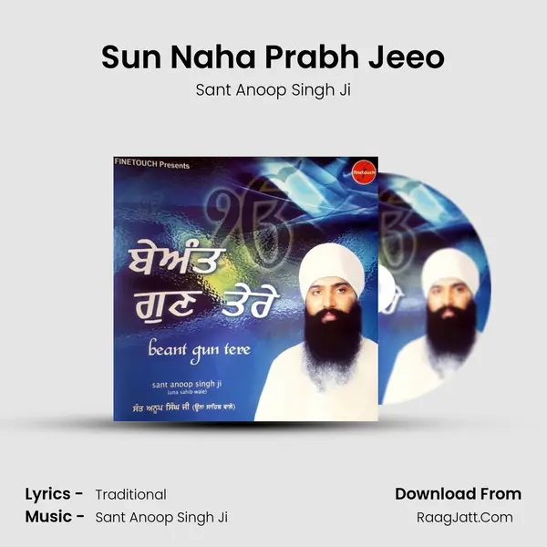Sun Naha Prabh Jeeo MP3 Song by Sant Anoop Singh Ji Cover