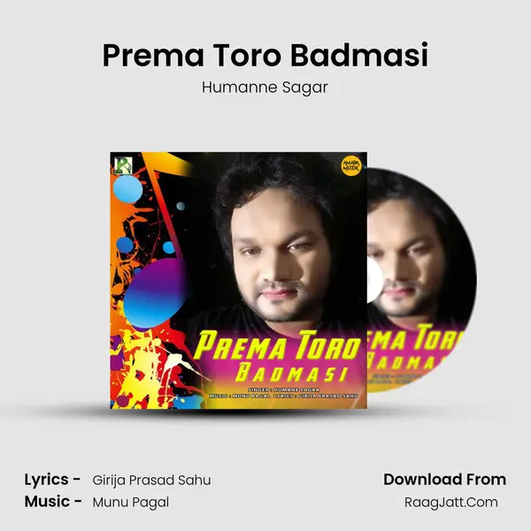 Prema Toro Badmasi mp3 song