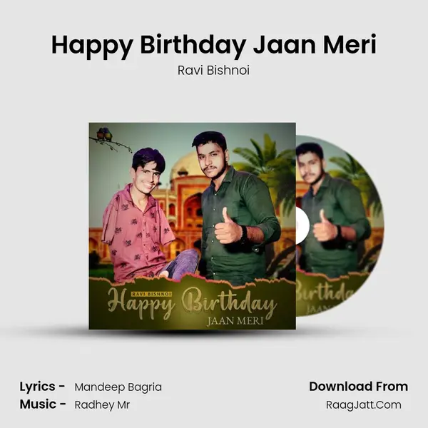 Happy Birthday Jaan Meri MP3 Song by Ravi Bishnoi Cover
