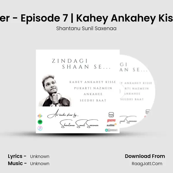 Hijda - The Final Chapter - Episode 7 | Kahey Ankahey Kisse | Zindagi Shaan Se - MP3 Song by Shantanu Sunil Saxenaa Cover