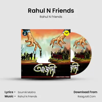 Azadi - Rahul N Friends
