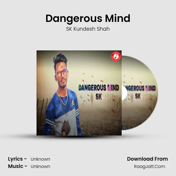 Dangerous Mind mp3 song
