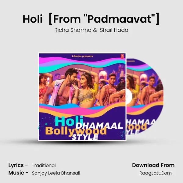 Holi (Manganiyars &amp; Langa&#x27;s Folk Song) [From Padmaavat] mp3 song