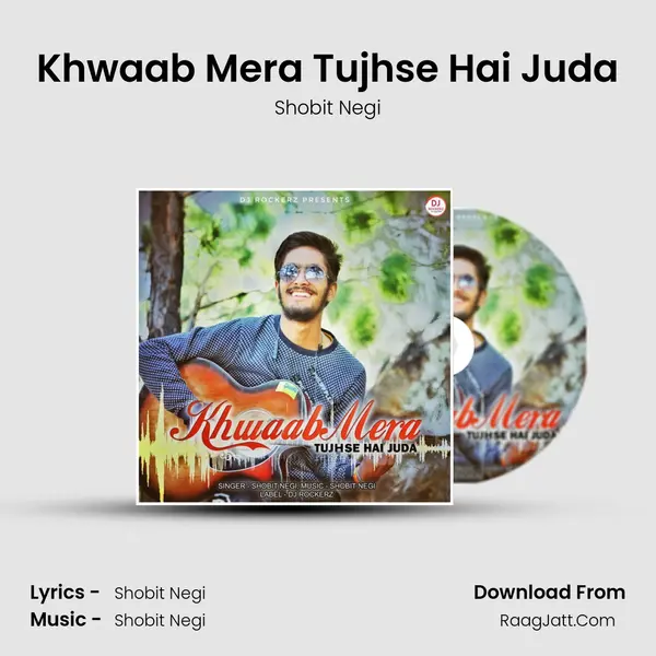 Khwaab Mera Tujhse Hai Juda Cover