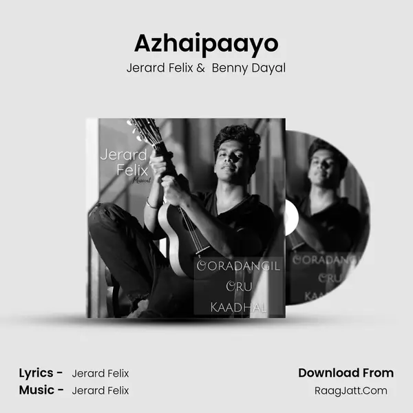 Azhaipaayo MP3 Song by Jerard Felix Cover